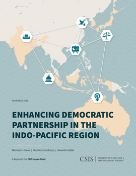 Paperback Enhancing Democratic Partnership in the Indo-Pacific Region Book