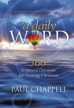 Hardcover A Daily Word: 366 Scriptural Devotions for Growing Christians Book
