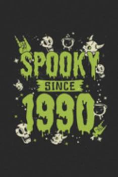 Spooky Since 1990: Blank Lined Notebook / Journal (6 X 9) – Birthday Gift and Halloween Day Gift for Kids, Teenager, Women and Men