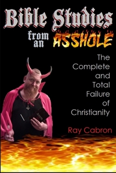 Paperback Bible Studies from an Asshole Book