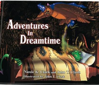 Hardcover Adventures in Dreamtime Book