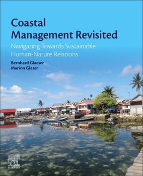 Paperback Coastal Management Revisited: Navigating Towards Sustainable Human-Nature Relations Book