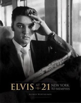Hardcover Elvis at 21: New York to Memphis Book