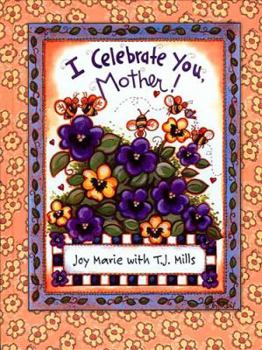 Hardcover I Celebrate You, Mother Book