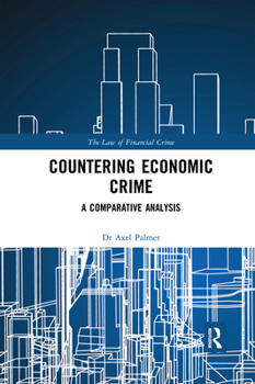 Paperback Countering Economic Crime: A Comparative Analysis Book