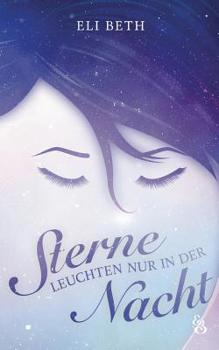 Paperback Sterne leuchten nur in der Nacht [German] Book