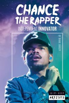Library Binding Chance the Rapper: Independent Innovator Book
