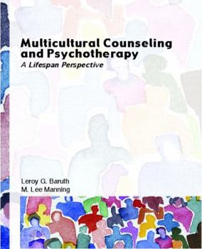 Paperback Multicultural Counseling and Psychotherapy: A Lifespan Perspective Book