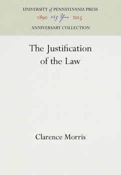 Hardcover The Justification of the Law Book