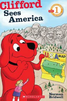 Paperback Scholastic Reader Level 1: Clifford Sees America Book