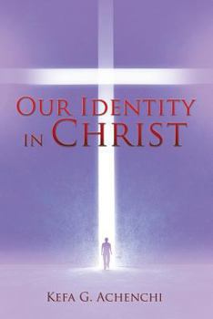 Paperback Our Identity in Christ Book