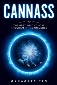 Paperback Cannass: The Best Weight Loss Program in the Universe Book