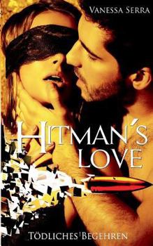 Paperback Hitman's Love: Tödliches Begehren [German] Book