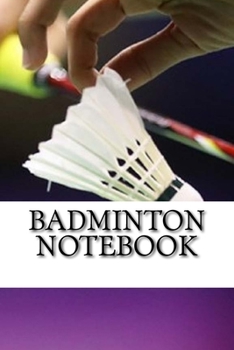 Paperback Badminton Notebook Book