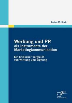 Werbung Und PR ALS Instrumente Der Marketingkommunikation