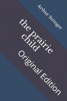 Paperback The prairie child: Original Edition Book
