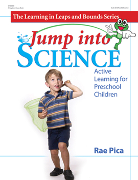 Paperback Jump Into Science: Active Learning for Preschool Children Book