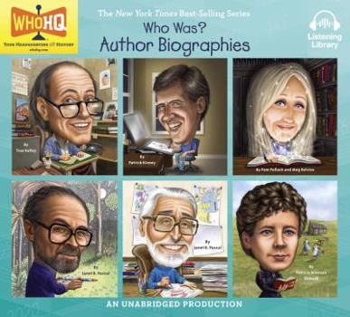 Who Was: Author Biographies: Dr. Seuss; Roald Dahl; Maurice Sendak; Jeff Kinney; Laura Ingalls Wilder; J. K. Rowling