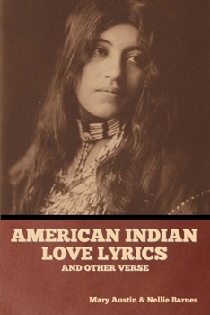 Paperback American Indian love lyrics, and other verse Book