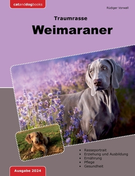 Paperback Traumrasse: Weimaraner [German] Book