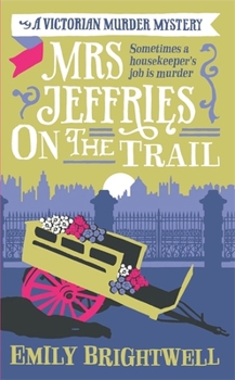 Mrs. Jeffries on the Trail - Book #6 of the Mrs. Jeffries