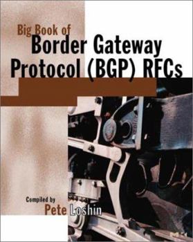 Paperback Big Book of Border Gateway Protocol (BGP) RFCs (The Big Books Series) Book