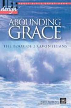 Paperback Abounding Grace Book of 2 Corinthians Book