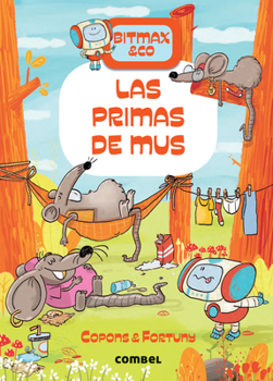 Las primas de Mus (9) (Bitmax) - Book #9 of the Bitmax & Co