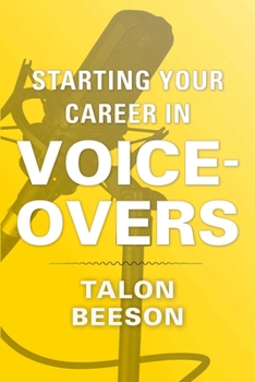 Paperback Starting Your Career in Voice-Overs Book
