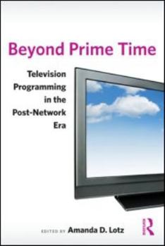 Paperback Beyond Prime Time: Television Programming in the Post-Network Era Book