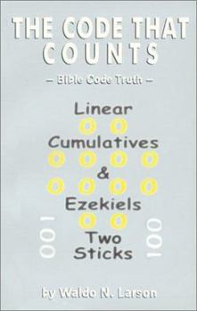 Paperback The Code That Counts : Bible Code Truth Book