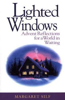Paperback Lighted Windows: Advent Reflections for a World in Waiting Book