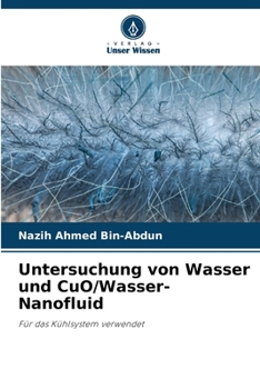 Paperback Untersuchung von Wasser und CuO/Wasser-Nanofluid [German] Book