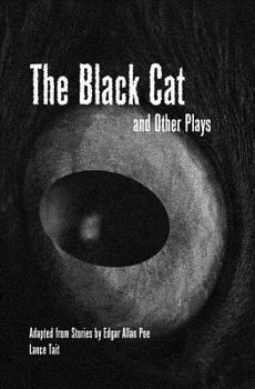 Paperback The Black Cat and Other Plays Adapted from Stories by Edgar Allan Poe Book