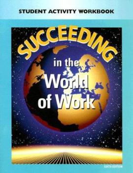 Paperback Succeeding in the World of Work Student Activity Workbook Book