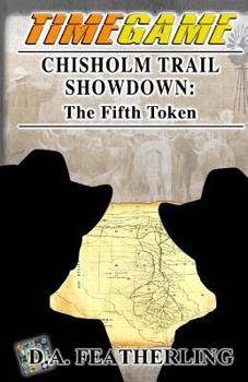 Paperback Chisholm Trail Showdown: The Fifth Token Book