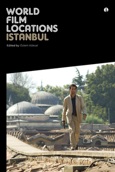 World Film Locations: Istanbul - Book  of the World Film Locations