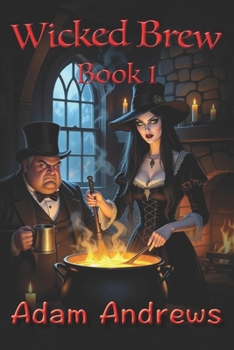 Paperback Wicked Brew: Book 1 Book
