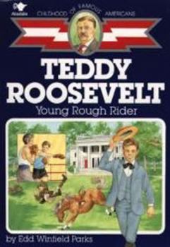 Paperback Teddy Roosevelt: Young Rough Rider Book