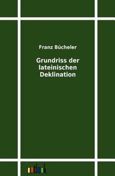 Paperback Grundriss der lateinischen Deklination [German] Book