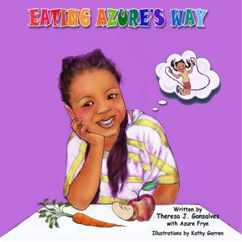Paperback Eating Azure's Way (Eating to Live) Book