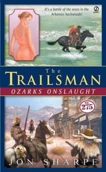 Mass Market Paperback The Trailsman #275: Ozarks Onslaught Book