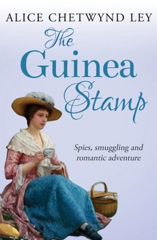 Paperback The Guinea Stamp: Spies, smuggling and romantic adventure Book