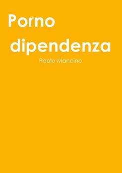 Paperback Pornodipendenza [Italian] Book