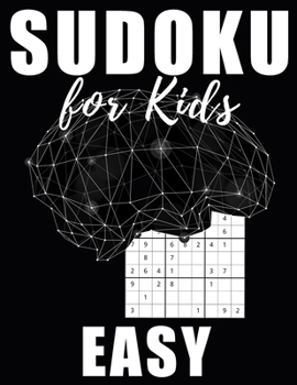 Paperback Sudoku For Kids Easy: 100 Large Size Sudokus - Easy Level with Solutions Book