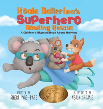 Hardcover Koala Ballerina's Superhero Bowling Rescue Book