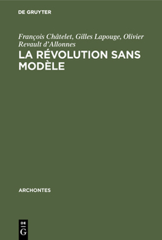 Hardcover La révolution sans modèle [German] Book