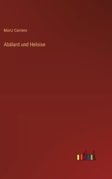 Hardcover Abälard und Heloise [German] Book