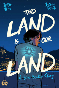 Paperback This Land Is Our Land: A Blue Beetle Story Book