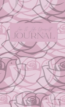 Hardcover Love & Like Yourself Journal Book
